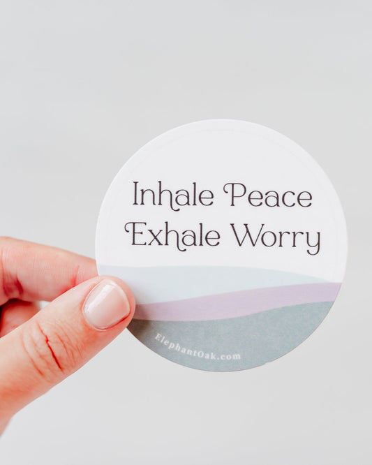 Inhale Peace, Exhale Worry Affirmation Sticker