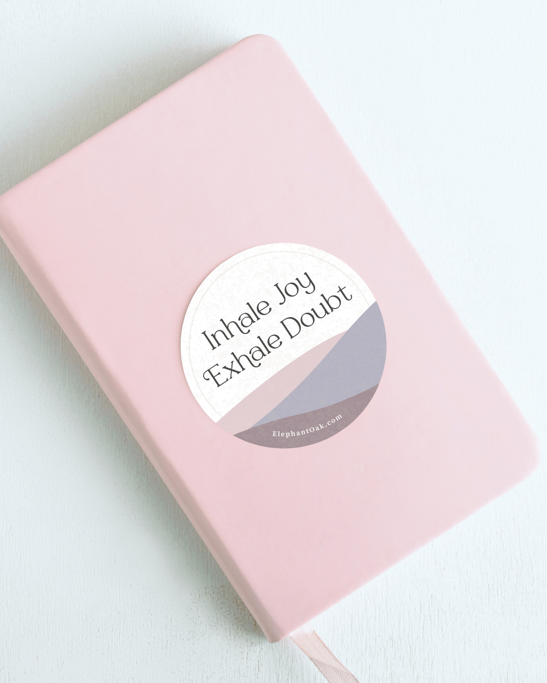 Inhale Joy, Exhale Doubt Affirmation Sticker
